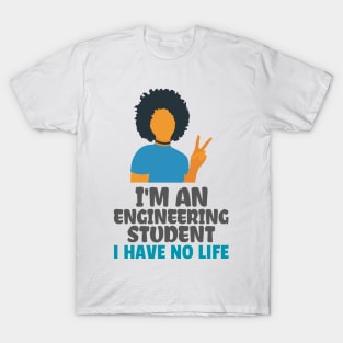 Engineering Student T-Shirt
